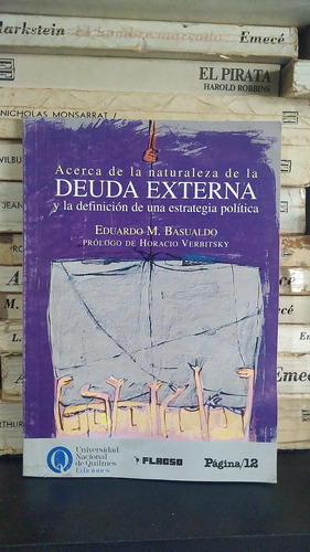 Deuda Externa - Eduardo M. Basualdo - Ed Pagina/12