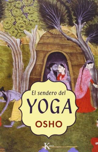 Sendero Del Yoga (ed.arg.) ,el - Osho