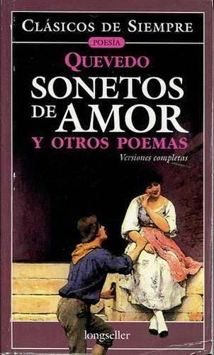Sonetos De Amor - De Quevedo Villegas, Francisco