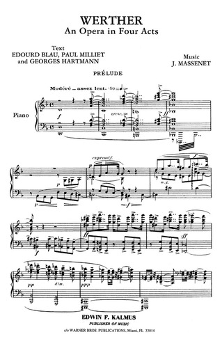 J. Massenet: Werther, An Opera In Four Acts For Soli, Chorus