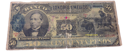 Billete 50 Pesos Banco De Londres Y Mexico Juarez Circulado