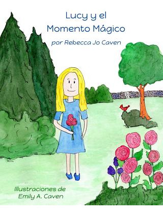 Libro Lucy Y El Momento Magico - Caven, Emily A.