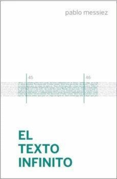 Libro: El Texto Infinito - Messiez, Pablo
