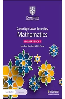 Cambridge Lower Secondary Mathematics Learner´s Book 8 With Digital Access (1 Year) 2ed