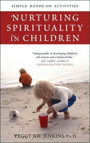 Nurturing Spirituality In Children, De Peggy J. Jenkins. Editorial Beyond Words Publishing, Tapa Blanda En Inglés