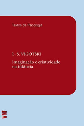 Livro Imaginação E Criatividade Na Infância