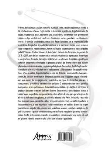 Judicialização: análise normativa e judicial sobre a saúde suplementar, de Portella, Raquel Marinho Chrizostimo. Editorial Appris Editora e Livraria Eireli - ME, capa mole em português, 2021