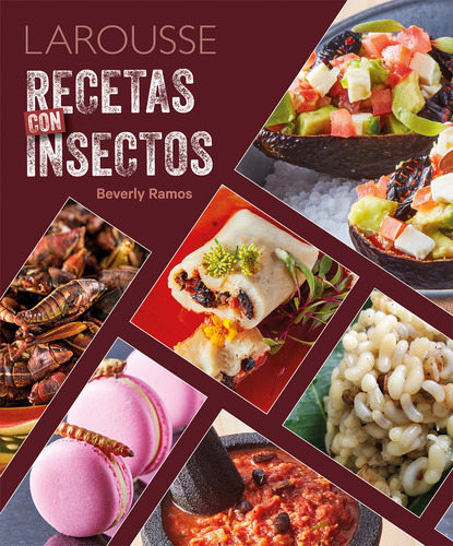 Recetas Con Insectos De Ramos Rostro, Beverly Tapa Blanda