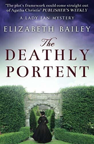 Book : The Deathly Portent (lady Fan Mystery) - Bailey,...