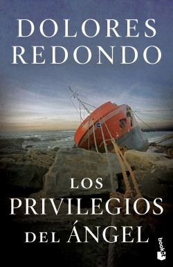 Los Privilegios Del Ángel - Dolores Redondo