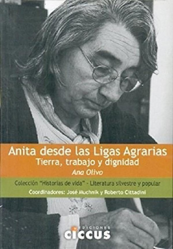 Libro - Anita Desde Las Ligas Agrarias Tierra Trabajo Y Dig