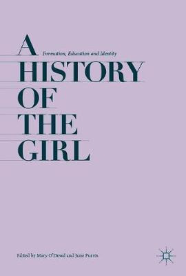 Libro A History Of The Girl : Formation, Education And Id...