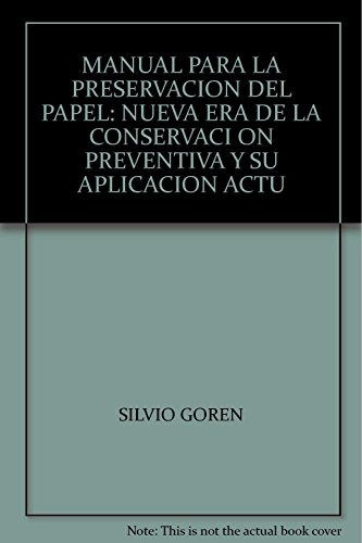 Libro Manual Para La Preservación Del Papel De Silvio Goren