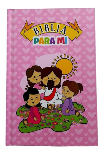 Biblia Para Mi - Infantil - Ilustrada - Tapa Dura Rosa