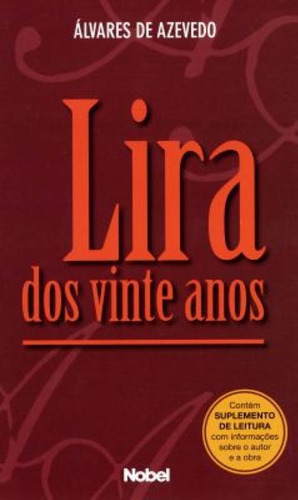 Lira dos vinte anos, de Azevedo, Aluísio. Editora Brasil Franchising Participações Ltda, capa mole em português, 2009