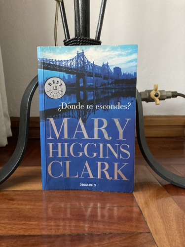 ¿donde Te Escondes?  Mary Higgins Clark