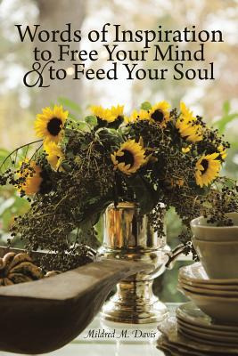 Libro Words Of Inspiration To Free Your Mind And To Feed ...