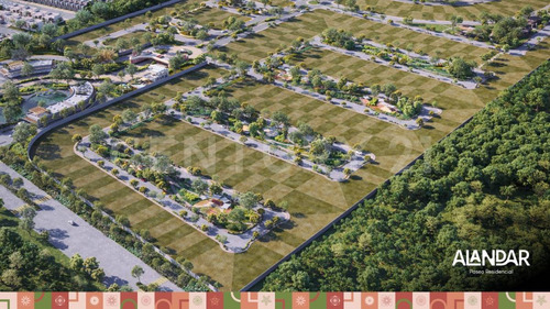 Lotes En Desarrollo Residencial Alandar, San Antonio Hool, Mérida, Yucatán