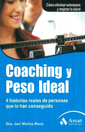 Libro Coaching Y Peso Ideal De Jaci Molins Roca