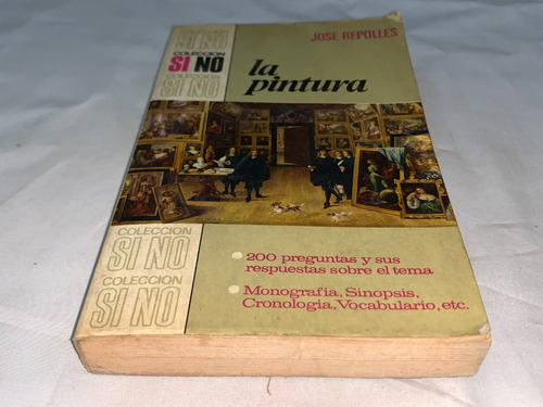 La Pintura - Jose Repolles - Bruguera (Usado)