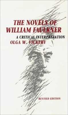 Libro Novels Of William Faulkner - Olga W. Vickery