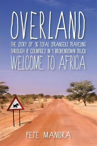 Overland, De Peter Mandra. Editorial Xlibris, Tapa Blanda En Inglés