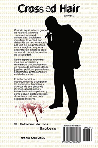 El Retorno De Los Hackers (crossed Hair Project)