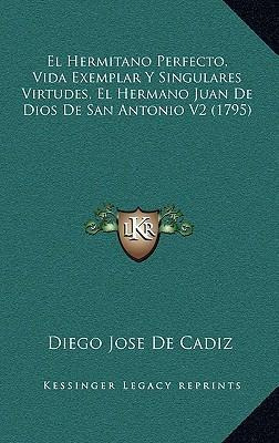 Libro El Hermitano Perfecto, Vida Exemplar Y Singulares V...
