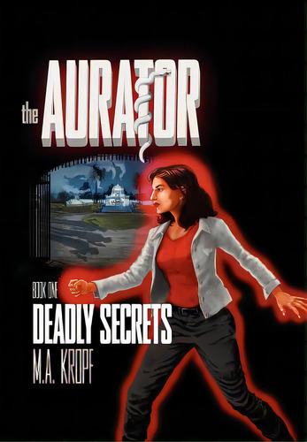 The Aurator, De Kropf, M. A.. Editorial Authorhouse, Tapa Dura En Inglés