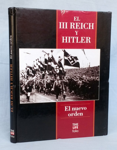 Nuevo Orden Segunda Guerra / Historia Folio Tercer Reich A