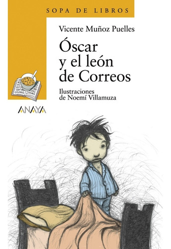 Óscar Y El León De Correos, Vicente Puelles. Ed. Anaya