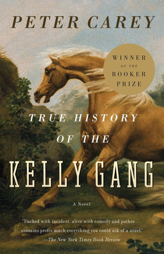 Libro:  True History Of The Kelly Gang: A Novel