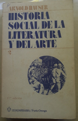 Historia Social De La Literatura Y El Arte Tomo 2 Hauser