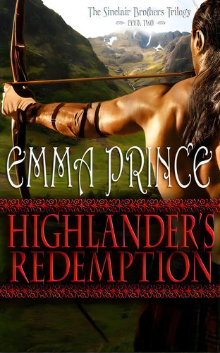 Highlander's Redemption, De Emma Prince. Editorial Createspace Independent Publishing Platform, Tapa Blanda En Inglés