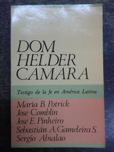 Dom Helder Camara * Fe En America Latina * Varios Autores *