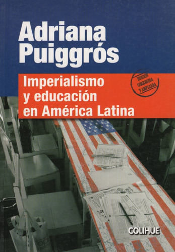 Imperialismo Y Educacion En América Latina