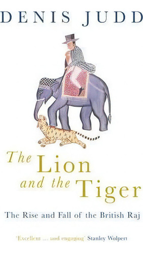 The Lion And The Tiger, De Denis Judd. Editorial Oxford University Press, Tapa Blanda En Inglés