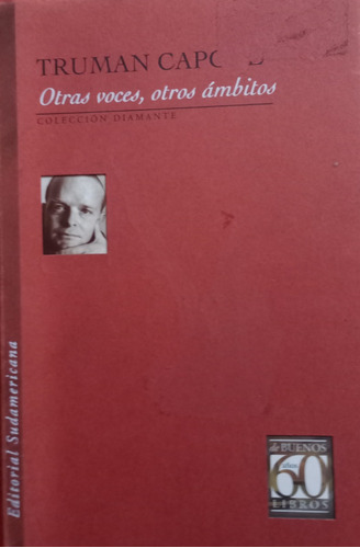 Otras Voces, Otros Ámbitos Truman Capote Sudamericana