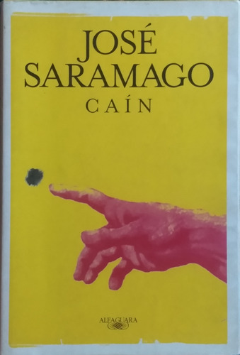 Caín / José Saramago / Ed. Alfaguara / Usado