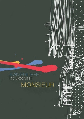 Libro Monsieur - Toussaint, Jean-philippe