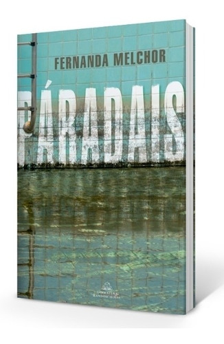 Libro Paradais - Fernanda Melchor