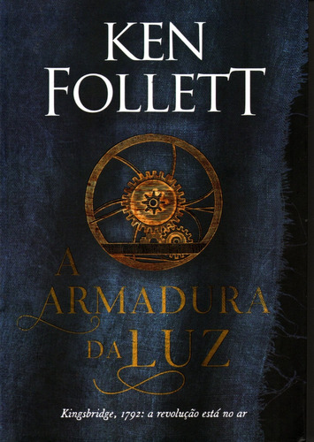 Livro A Armadura Da Luz De Ken Follett,tradução Fernanda Abreu,capa Daren Cook