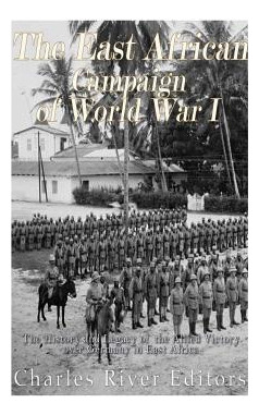 Libro The East African Campaign Of World War I : The Hist...