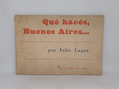 Que Haces Buenos Aires Julio Lagos