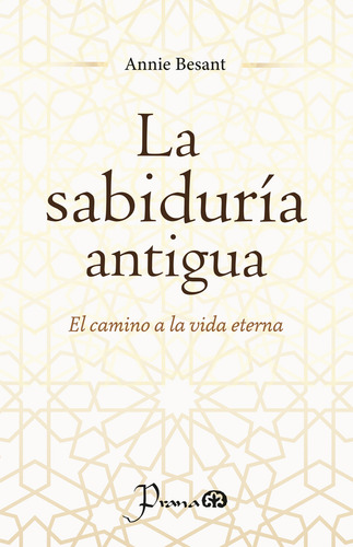 Libro La Sabiduría Antigua. El Camino A La Vida Eterna Lku