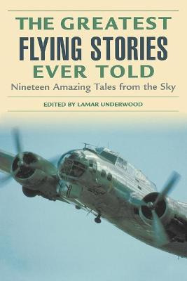 Libro Greatest Flying Stories Ever Told : Nineteen Amazin...