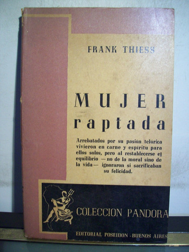 Adp Mujer Raptada Frank Thiess / Ed Poseidon 1944 Bs. As.