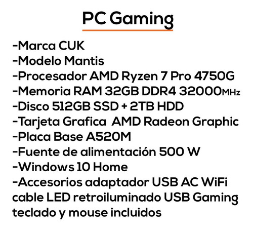 Imagen 4 de 8 de Pc Gaming Cuk Mantis Amd Ryzen 32gb Ram 512gb 2tb Bagc