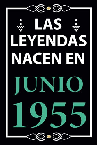 Las Leyendas Nacen En Junio 1955: Regalo De Cumpleaños Perfe