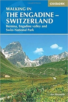 Walking In The Engadine - Switzerland : Bernina, Engadine Va